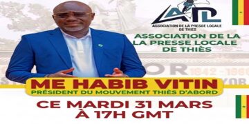 Vidéo/Direct « En route vers le 4 Avril » reçoit Habib Vitin Président « Thiès d&rsquo;abord »